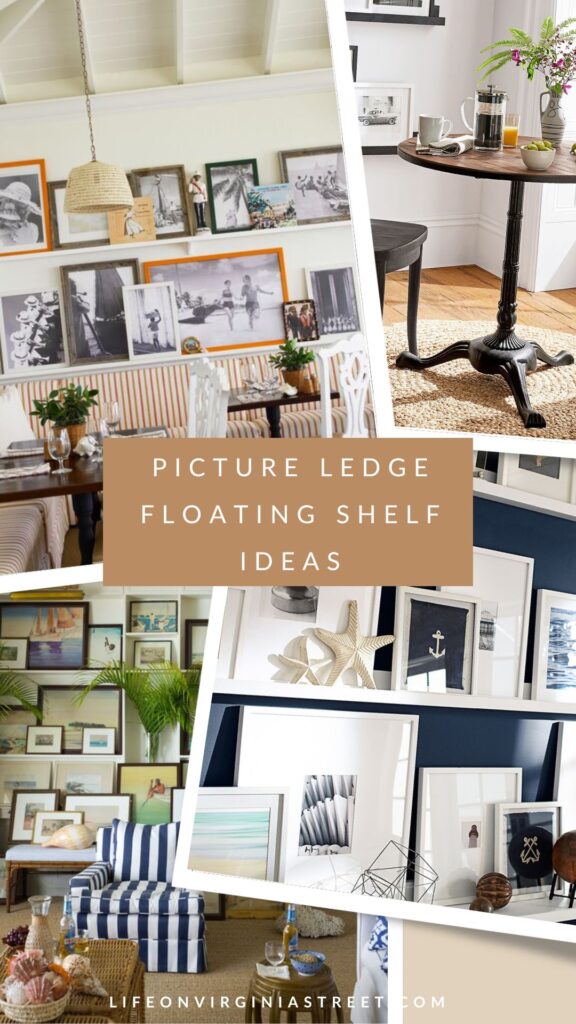A collection of picture ledge floating shelves and inspiration on how to incorporate this look into your home!